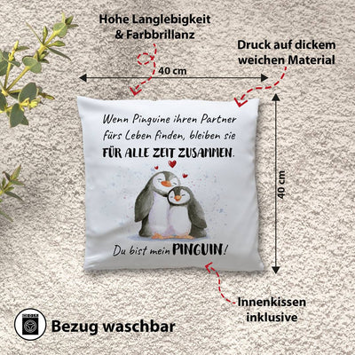 Kissen - Für alle Zeit zusammen... Du bist mein Pinguin!