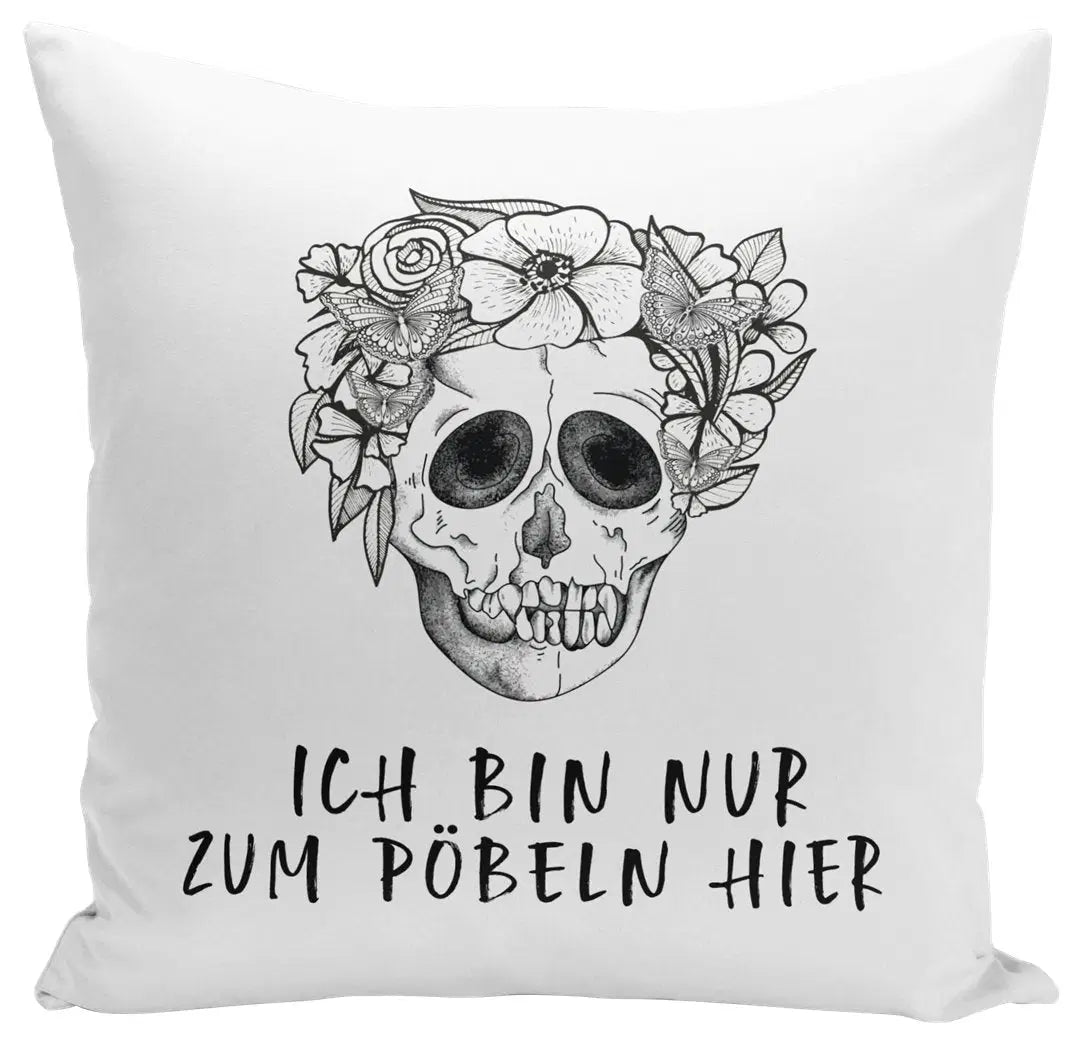 Bild: Kissen - Ich bin nur zum Pöbeln hier - Totenkopf Geschenkidee