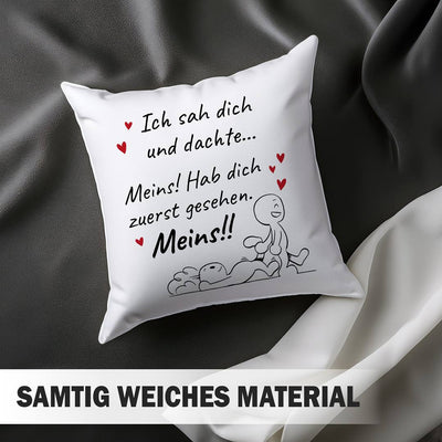 Kissen - Ich sah Dich und dachte... Meins!