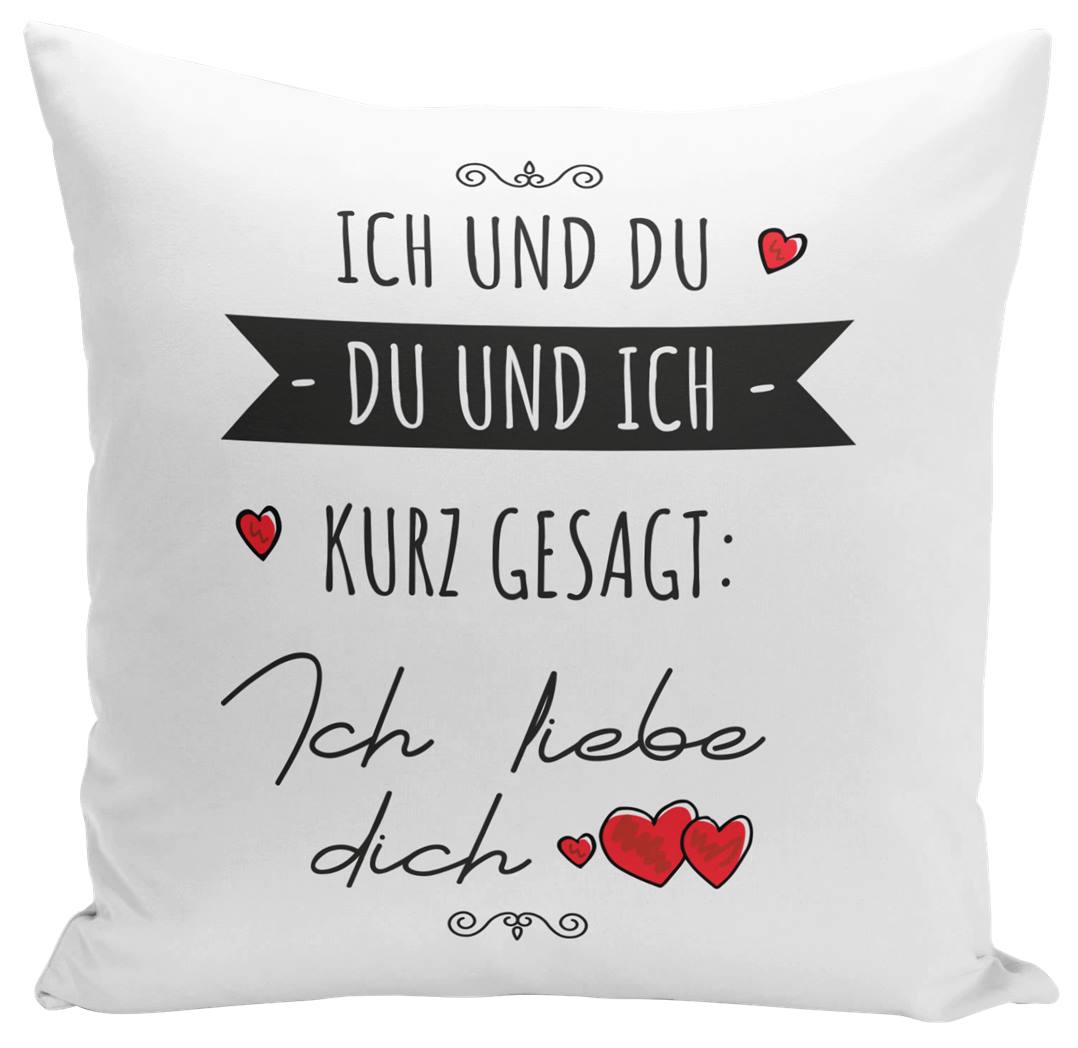 Kissen - Ich und Du - Du und Ich - kurz gesagt: Ich liebe Dich