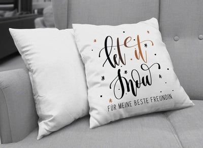Bild: Kissen - Let it snow für meine beste Freundin Geschenkidee