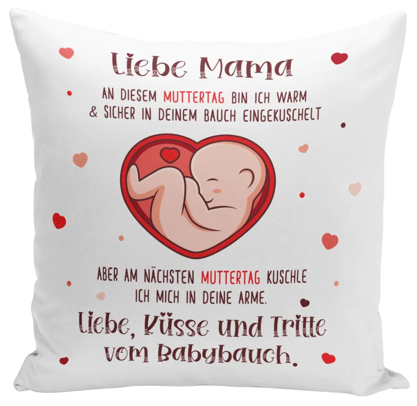 Bild: Kissen - Liebe Mama an diesem Muttertag bin noch in deinem Bauch Geschenkidee