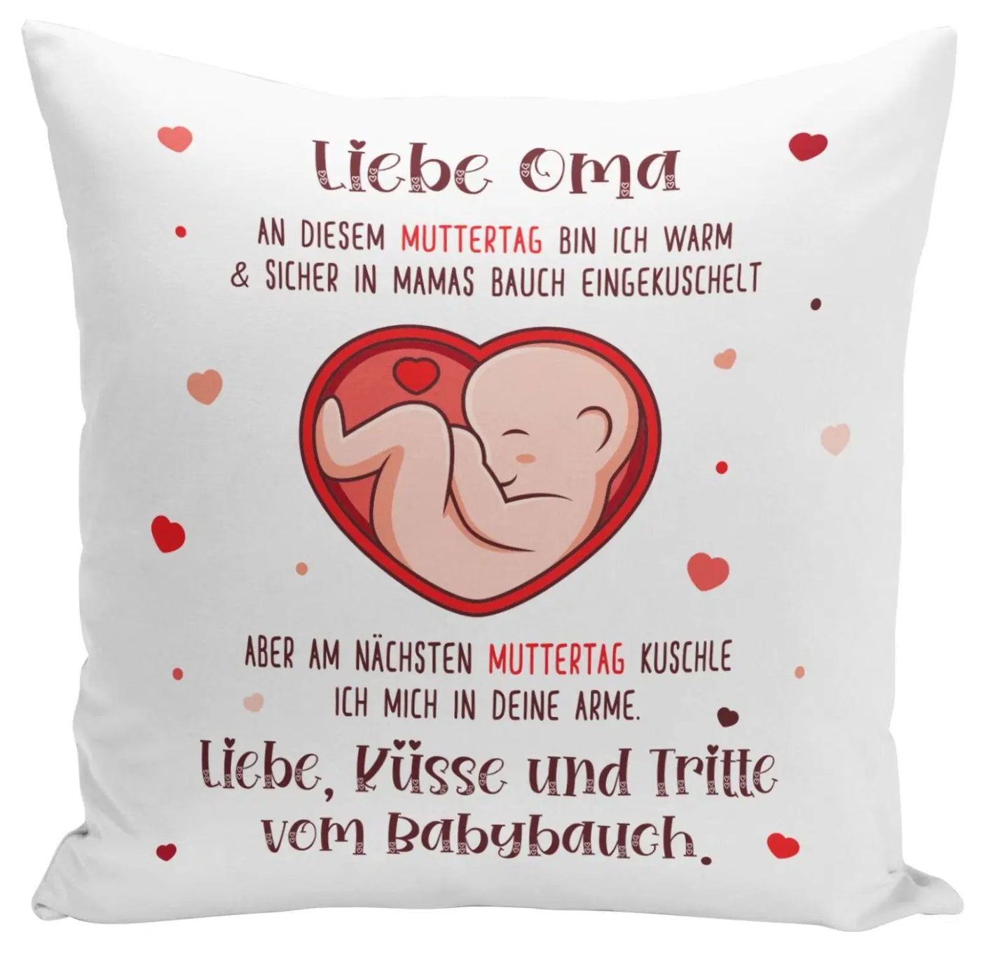Bild: Kissen - Liebe Oma an diesem Muttertag bin noch in Mamas Bauch Geschenkidee