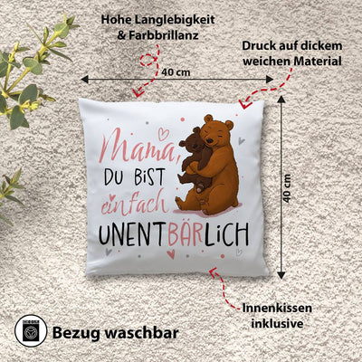 Kissen - Mama, Du bist einfach unentBÄRlich