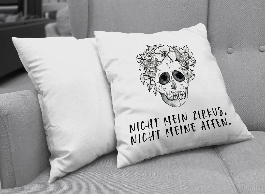 Bild: Kissen - Nicht mein Zirkus, nicht meine Affen. - Totenkopf Geschenkidee