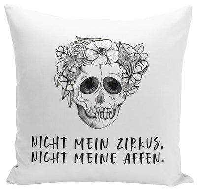 Bild: Kissen - Nicht mein Zirkus, nicht meine Affen. - Totenkopf Geschenkidee