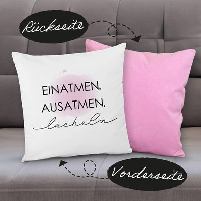 Kissen Premium - EINATMEN. AUSATMEN. lächeln
