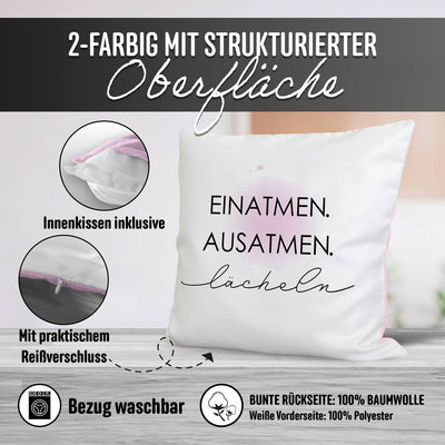 Kissen Premium - EINATMEN. AUSATMEN. lächeln
