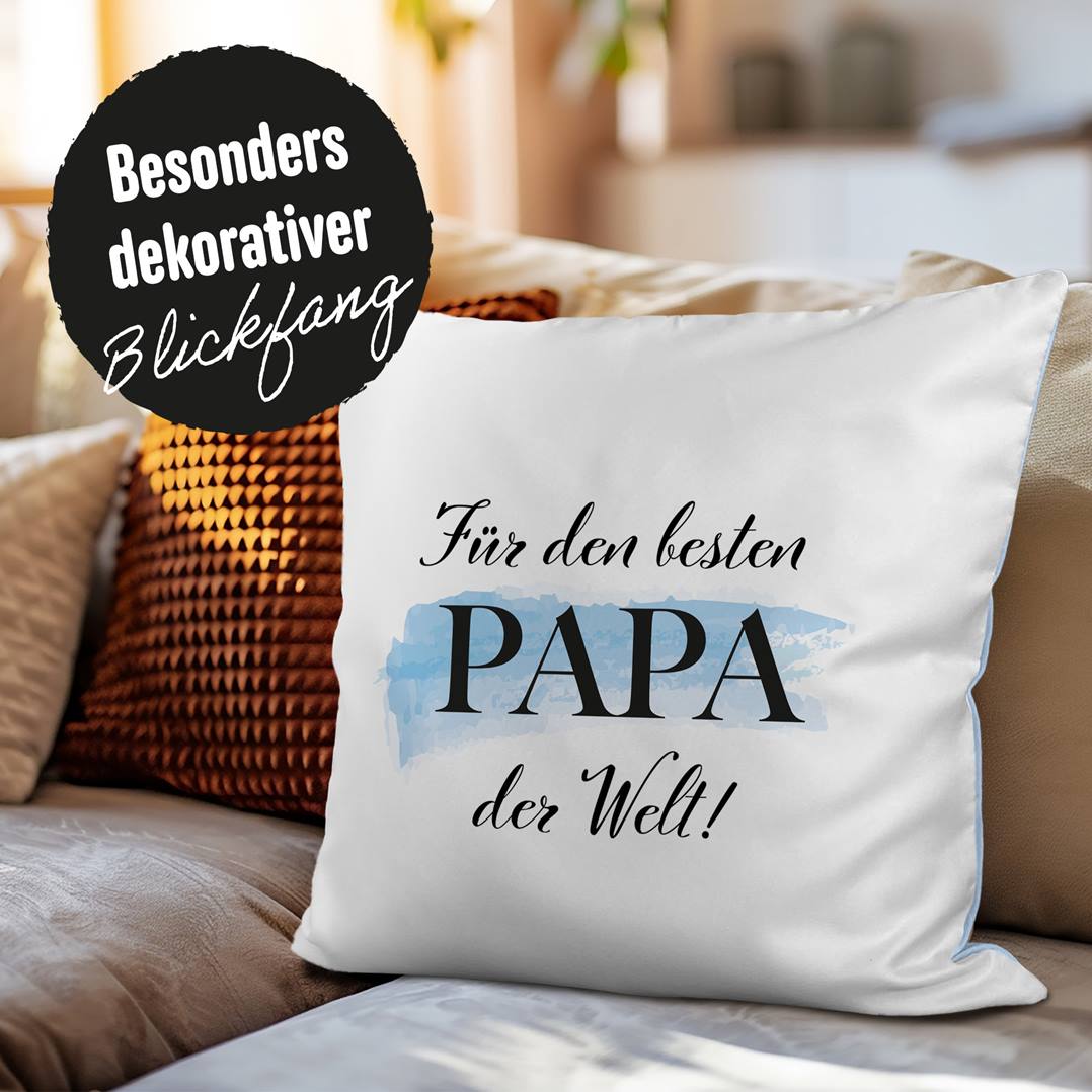Kissen Premium - Für den besten Papa der Welt!