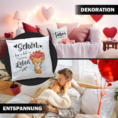 Kissen - Schön, dass es Dich in meinem Leben gibt!