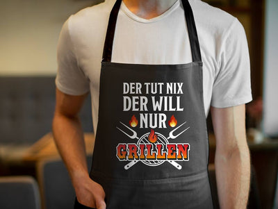 Kochschürze - Der tut nix! Der will nur grillen.