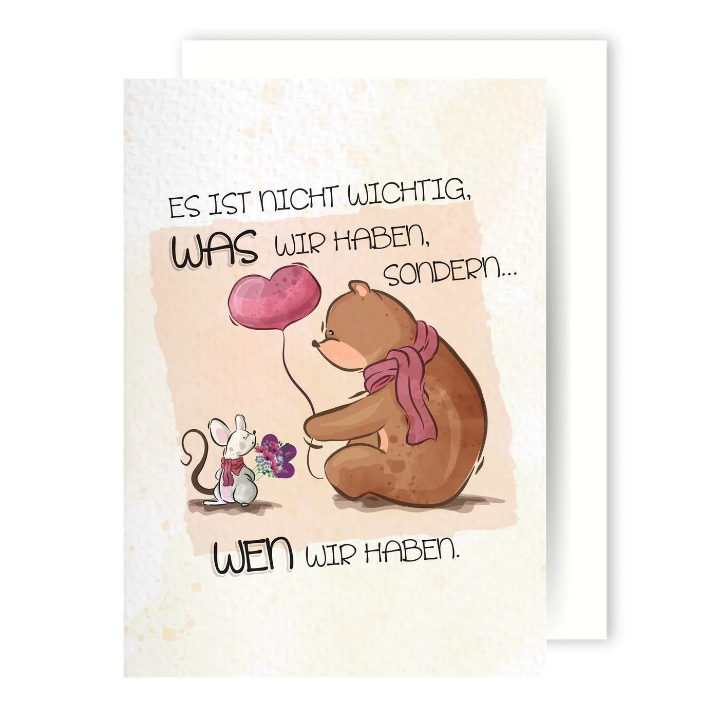 Bild: Liebeskarte - Es ist nicht wichtig, was wir haben, sondern wen wir haben. Geschenkidee