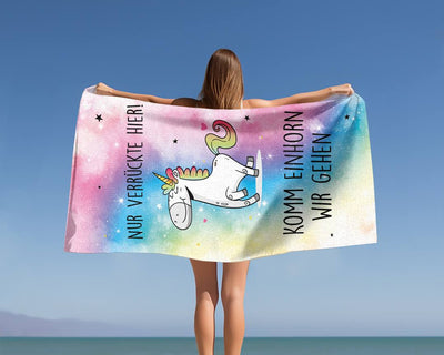 Nur Verrückte hier! Komm Einhorn wir gehen - Handtuch & Strandtuch