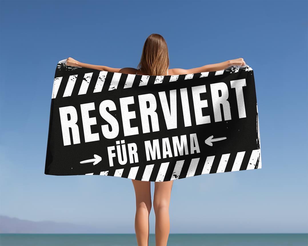 Reserviert für Mama - Handtuch & Strandtuch