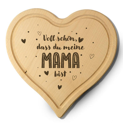 Schneidebrett - Voll schön, dass Du meine Mama bist - Herzform