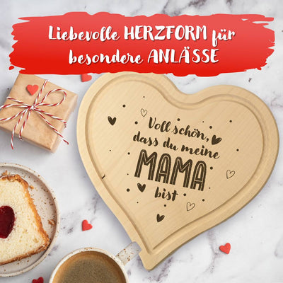 Schneidebrett - Voll schön, dass Du meine Mama bist - Herzform