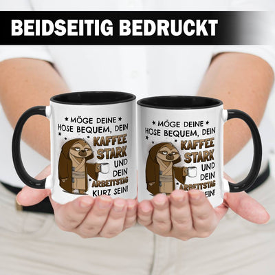 Sci-Fi Faultier Tasse - Möge Deine Hose bequem, Dein Kaffee stark und Dein Arbeitstag kurz sein!