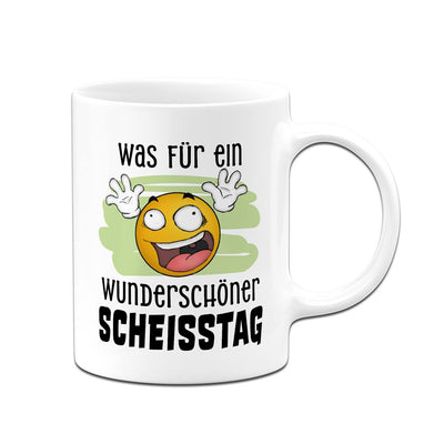 Tasse - Was für ein wunderschöner Scheißtag - Smiley