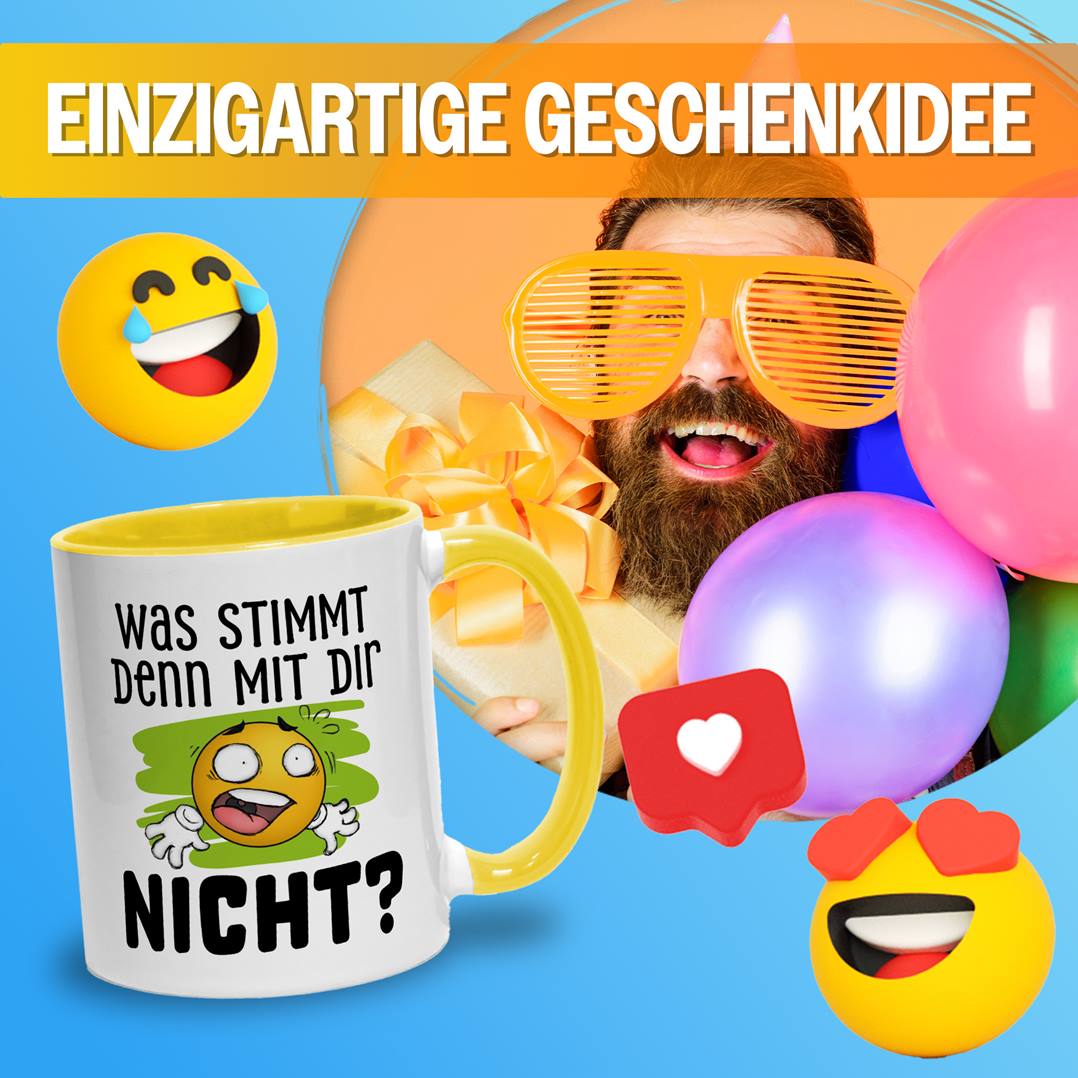 Tasse - Was stimmt denn mit Dir nicht? - Smiley