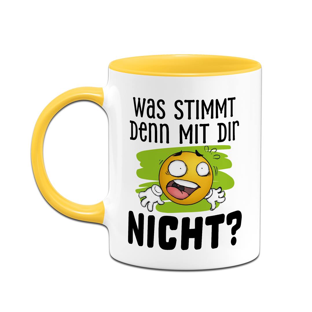 Tasse - Was stimmt denn mit Dir nicht? - Smiley