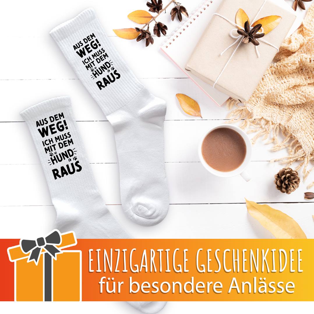 Socken - Aus dem Weg! Ich muss mit dem Hund raus