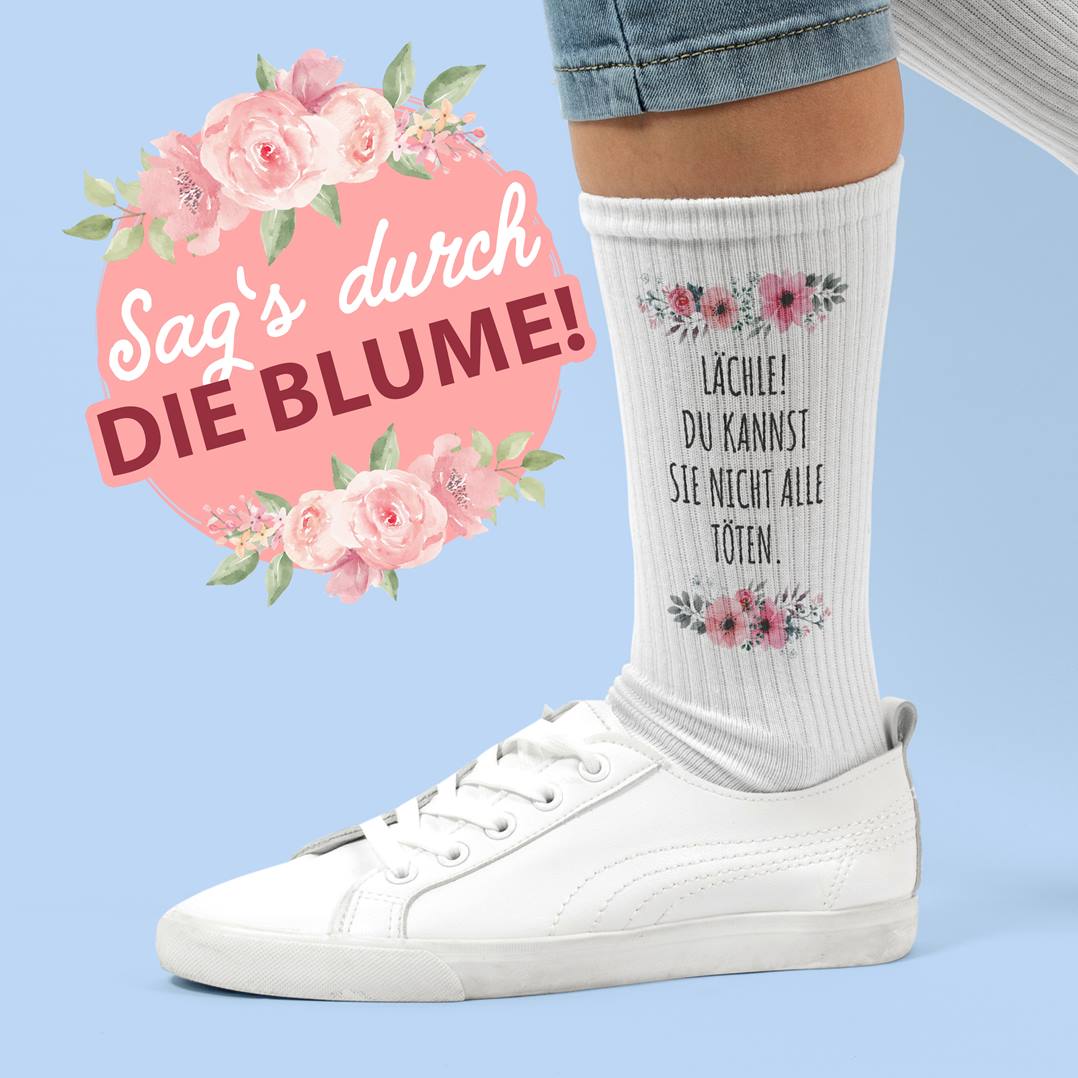 Socken - Lächle! Du kannst sie nicht alle töten. - blumig