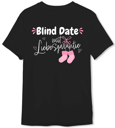 T-Shirt - Blind Date mit Liebesgarantie (Schwangerschaft)