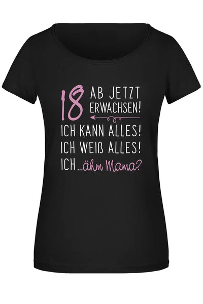 Bild: T-Shirt Damen - 18 ab jetzt erwachsen! Geschenkidee