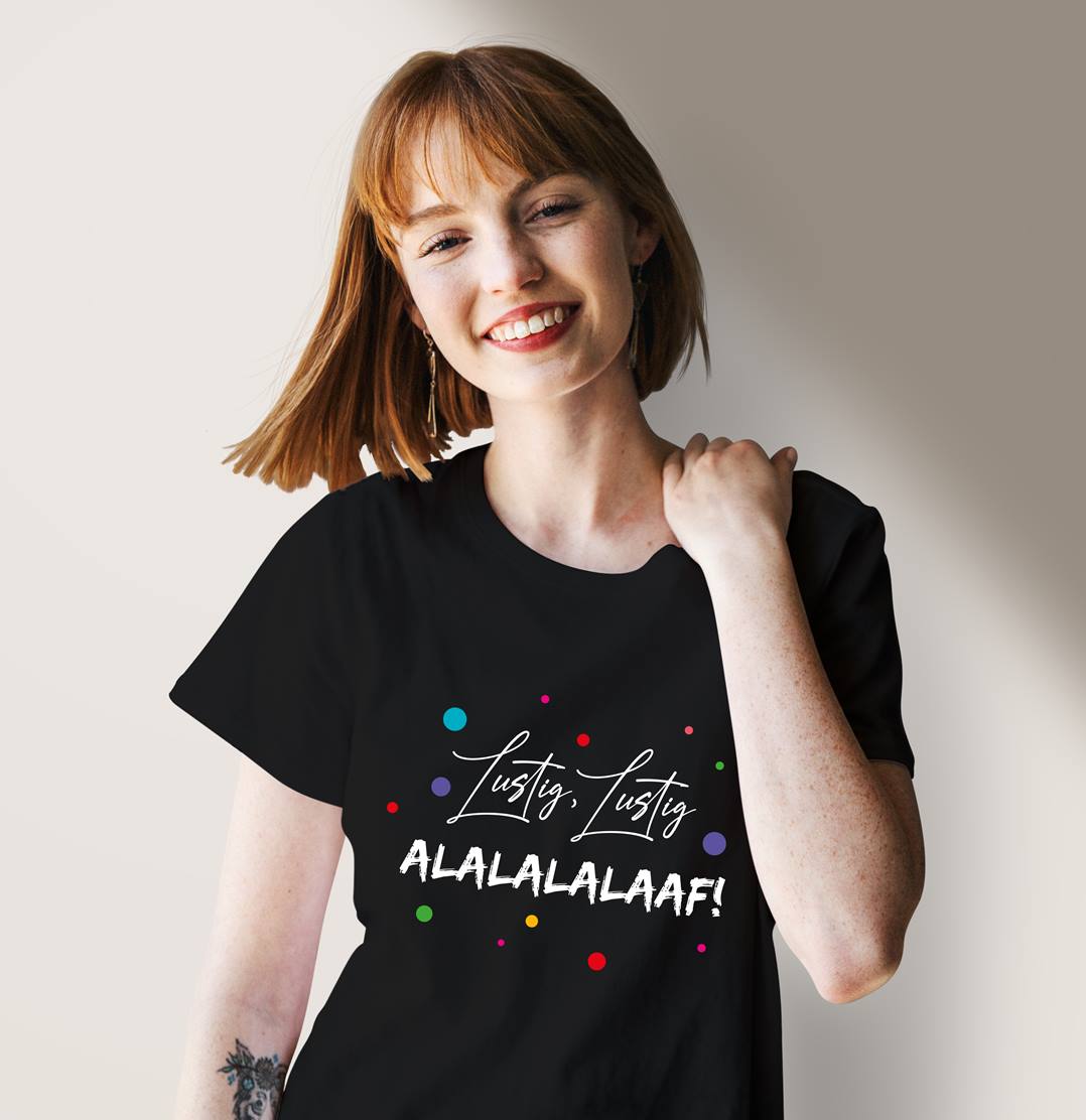 T-Shirt Damen - Lustig, Lustig, Alalalalaaf!