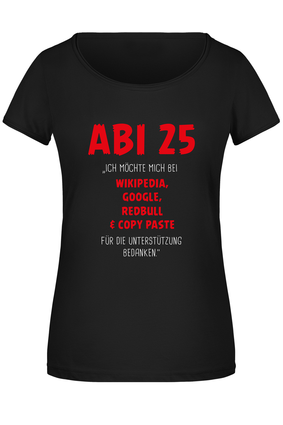 T-Shirt Damen - Abi 2025 Ich möchte mich bedanken