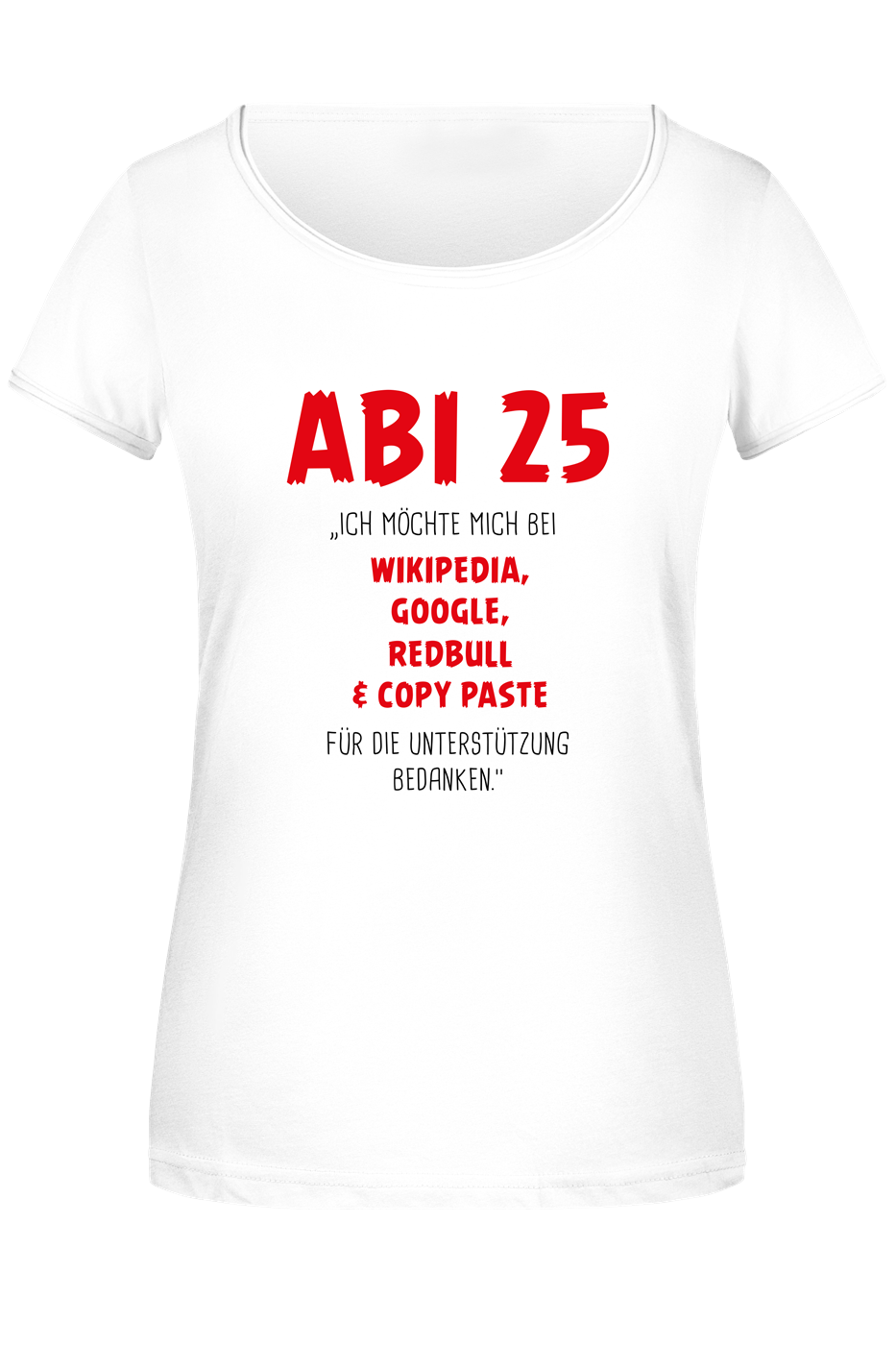 T-Shirt Damen - Abi 2025 Ich möchte mich bedanken