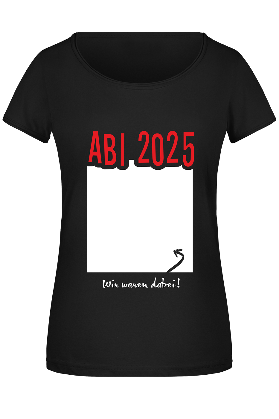 T-Shirt Damen - Abi 2025 Wir waren dabei!