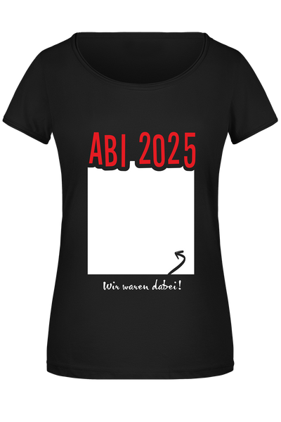 T-Shirt Damen - Abi 2025 Wir waren dabei!