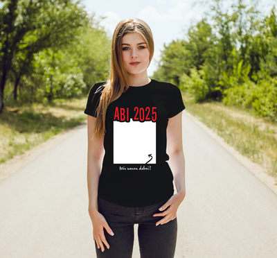 T-Shirt Damen - Abi 2025 Wir waren dabei!