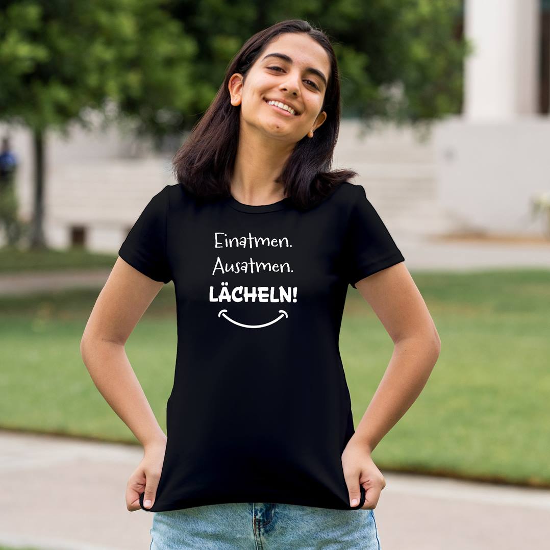 T-Shirt Damen - Einatmen. Ausatmen. Lächeln!