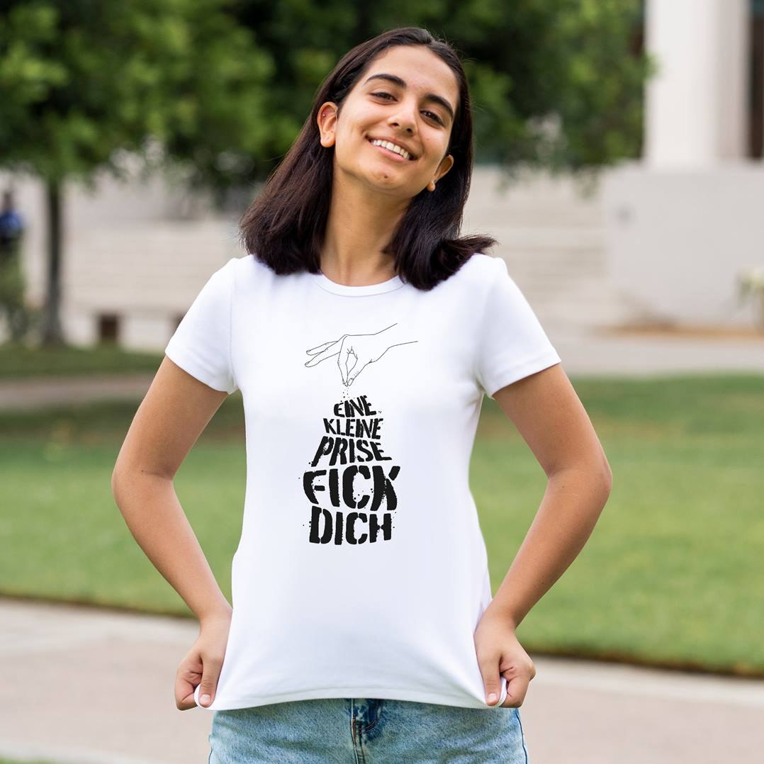 T-Shirt Damen - Eine kleine Prise Fick Dich