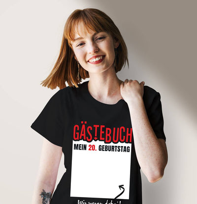 T-Shirt Damen - Gästebuch Mein - Zahl - Geburtstag Wir waren dabei!