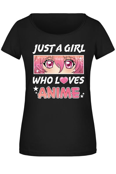 T-Shirt Damen - Just a girl who loves Anime