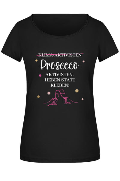 T-Shirt Damen - Prosecco-Aktivisten, heben statt kleben!