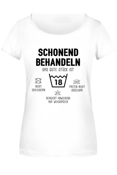 Bild: T-Shirt Damen - Schonend behandeln Das gute Stück ist 18 Geschenkidee