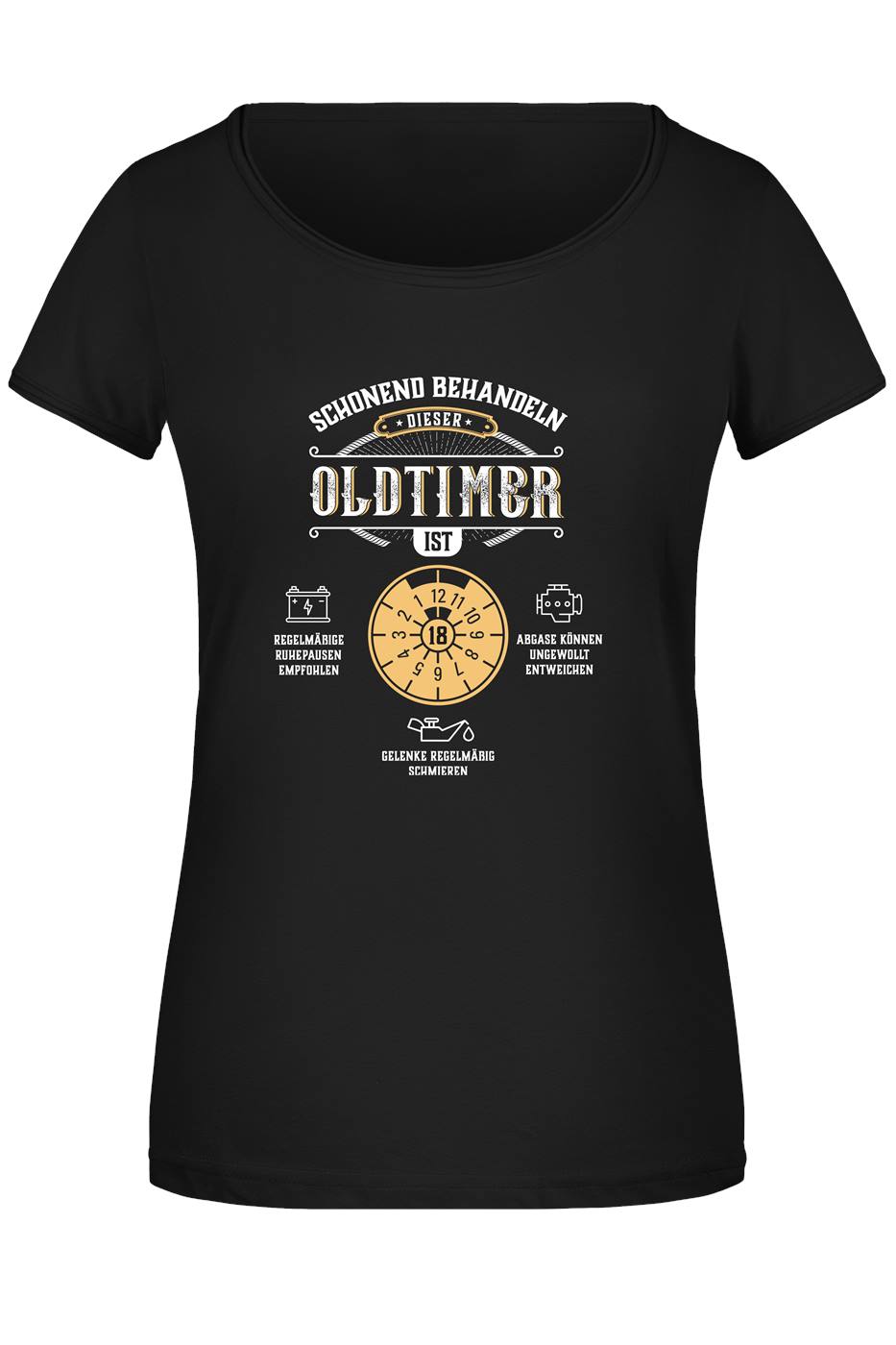 T-Shirt Damen - Schonend behandeln Dieser Oldtimer ist 18