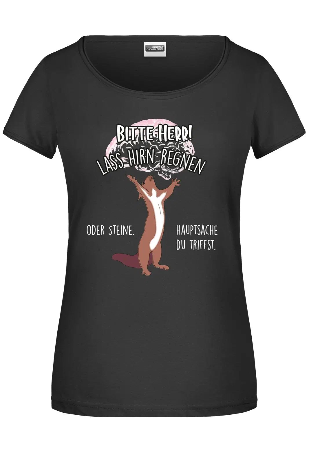 Bild: T-Shirt - Eichhörnchen Bitte Herr! Lass Hirn regnen oder Steine. Hauptsache Du triffst. Geschenkidee