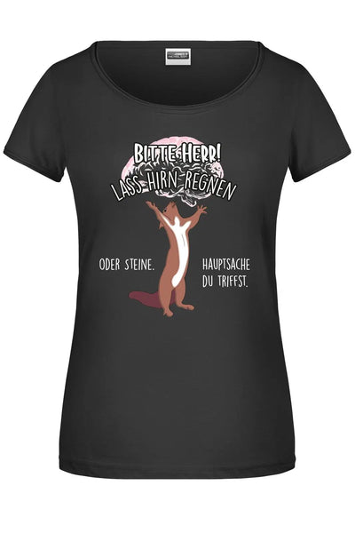Bild: T-Shirt - Eichhörnchen Bitte Herr! Lass Hirn regnen oder Steine. Hauptsache Du triffst. Geschenkidee
