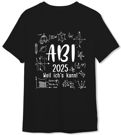 T-Shirt Herren - Abi 2025 weil ich's kann!