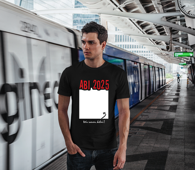 T-Shirt Herren - Abi 2025 Wir waren dabei!