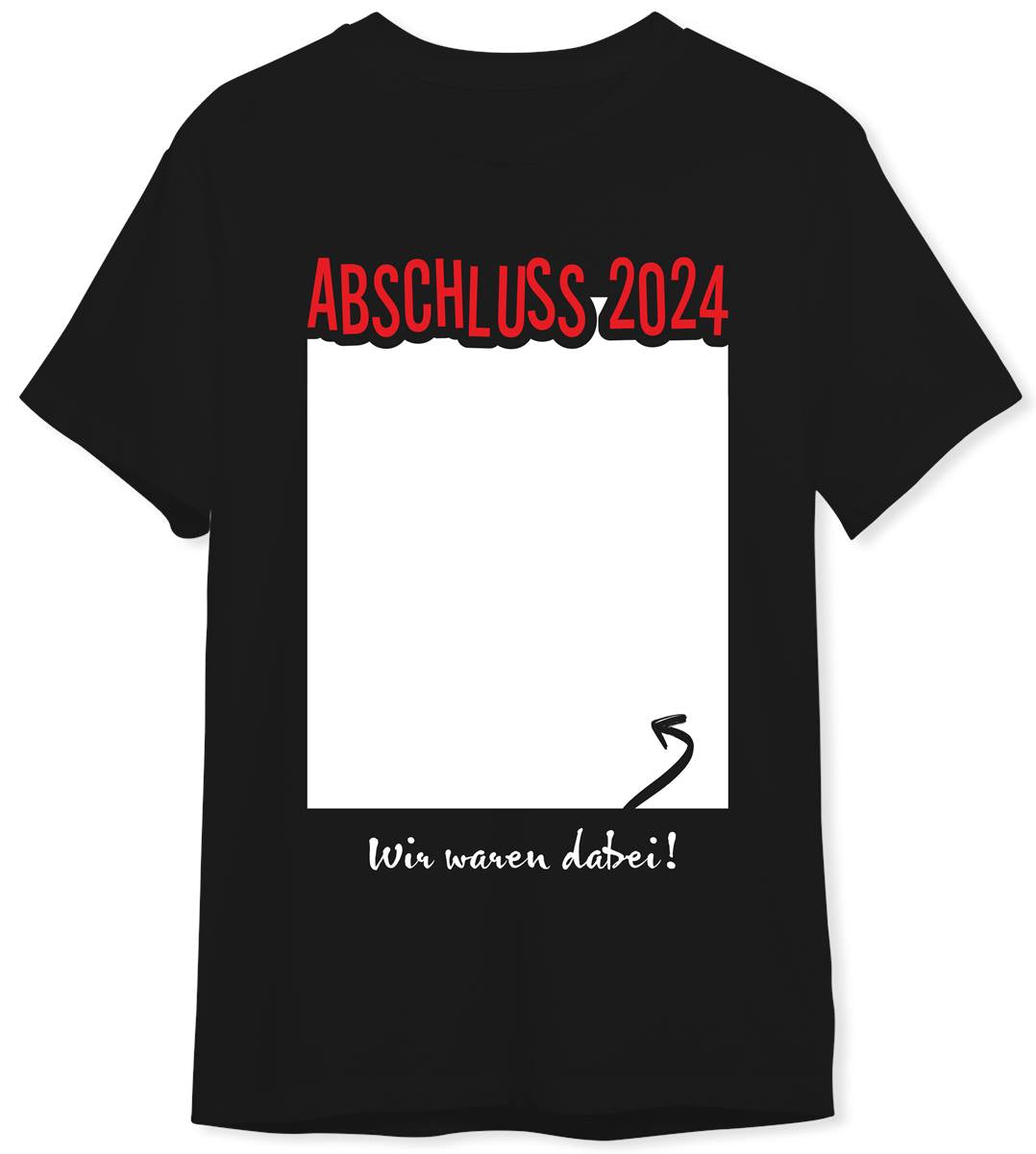 T-Shirt Herren - Abschluss 2024 Wir waren dabei!
