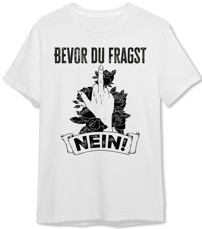 T-Shirt Herren - Bevor du fragst NEIN!