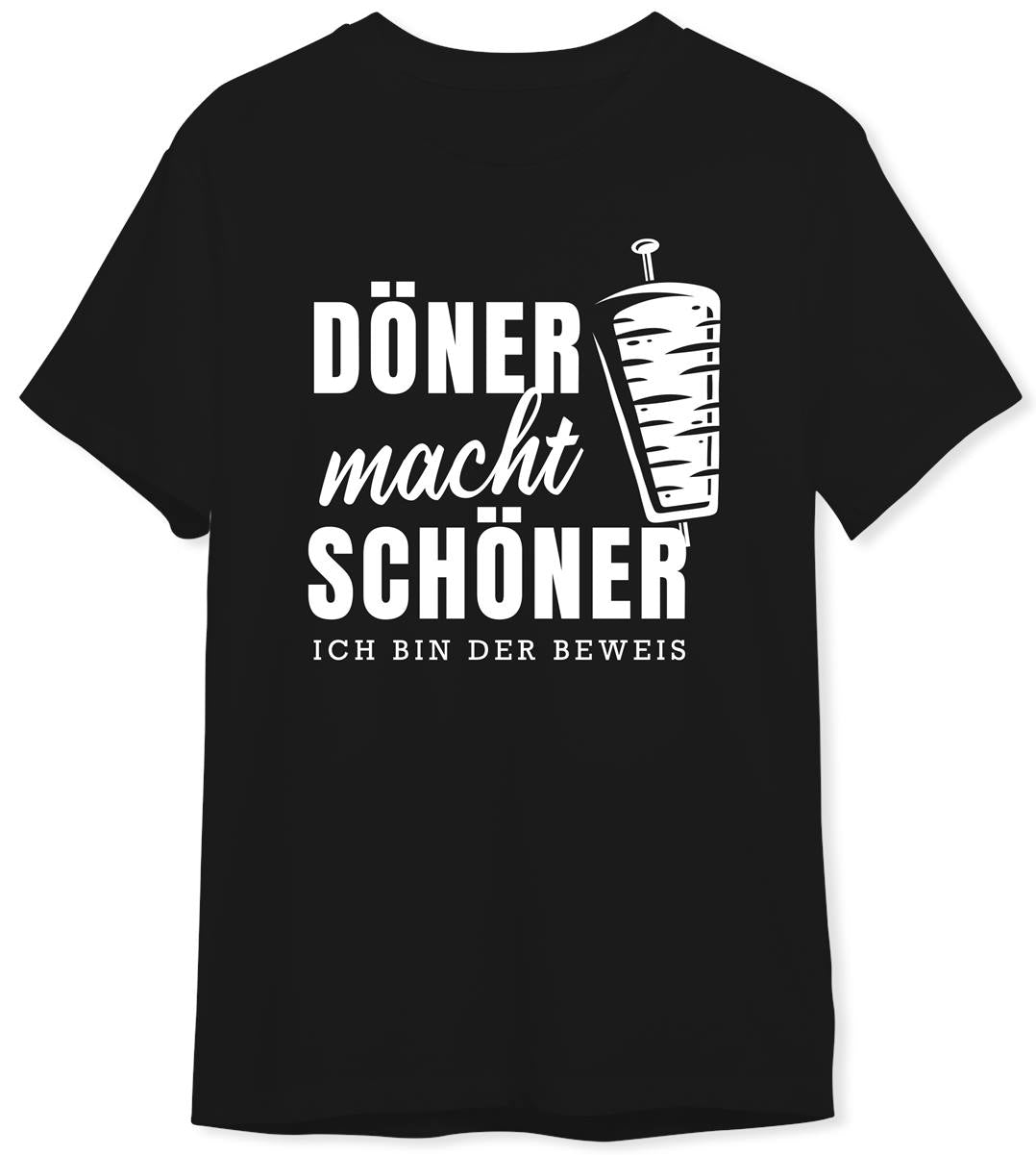 T-Shirt Herren - Döner macht schöner Ich bin der Beweis