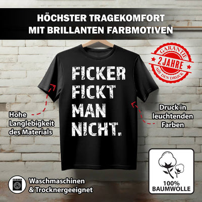 T-Shirt Herren - Ficker fickt man nicht.