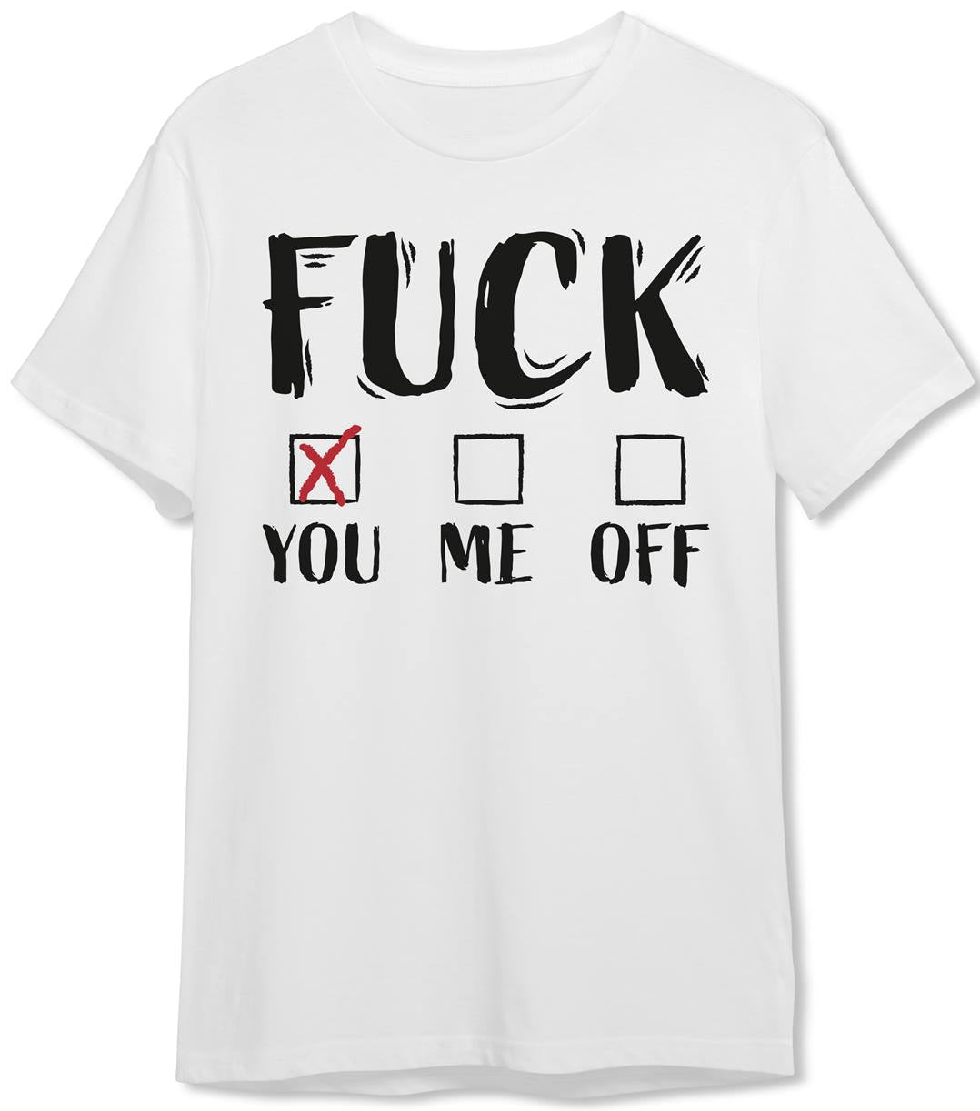 T-Shirt Herren - Fuck You (Entscheidungsmöglichkeit)